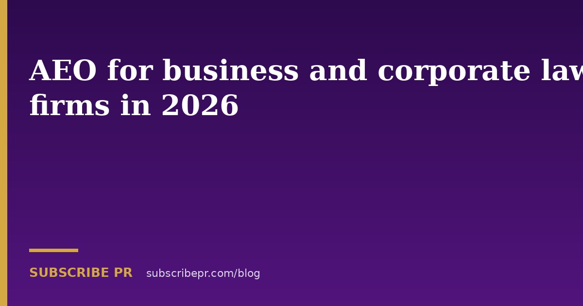 AEO for business and corporate law firms in 2026