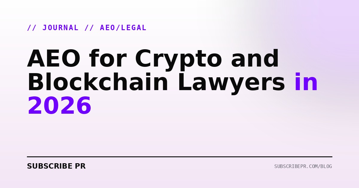 AEO for Crypto and Blockchain Lawyers in 2026