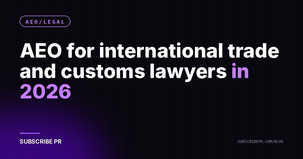 AEO for international trade and customs lawyers in 2026