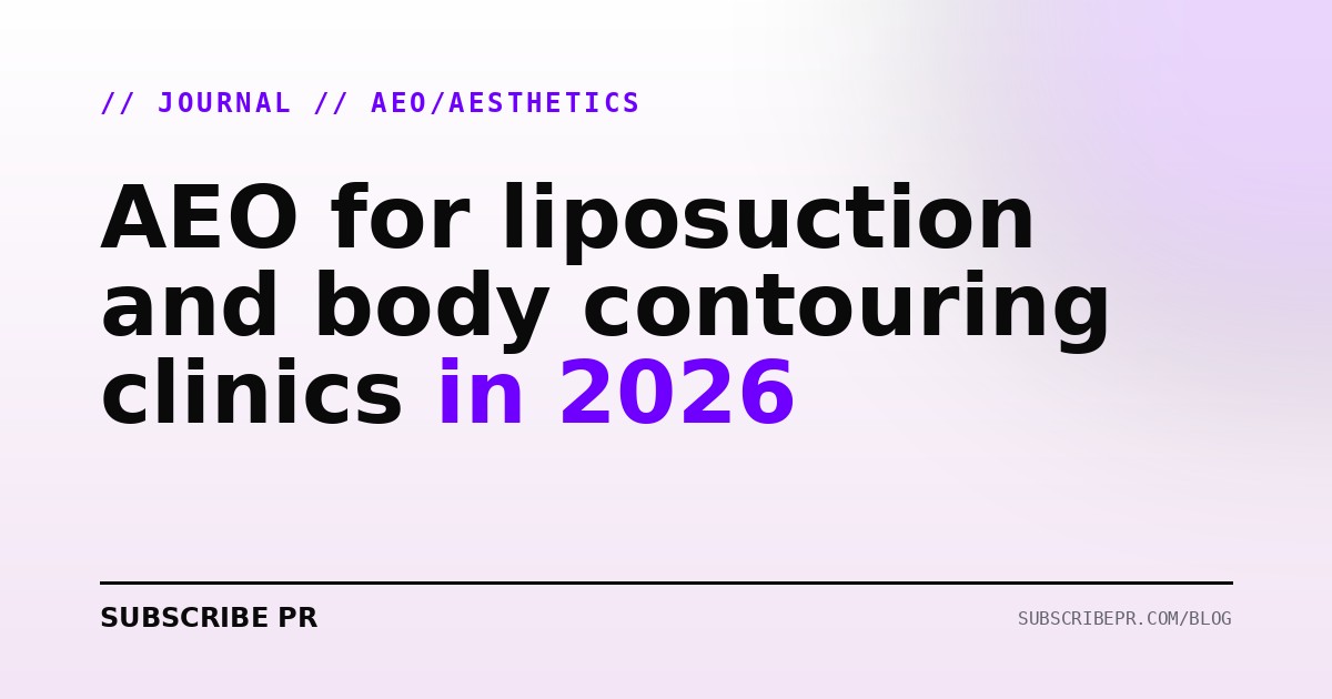 AEO for liposuction and body contouring clinics in 2026