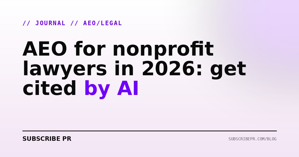AEO for nonprofit lawyers in 2026: get cited by AI