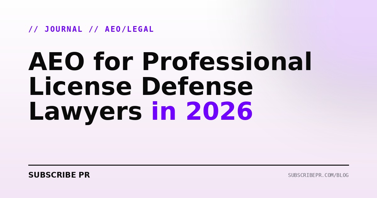 AEO for Professional License Defense Lawyers in 2026