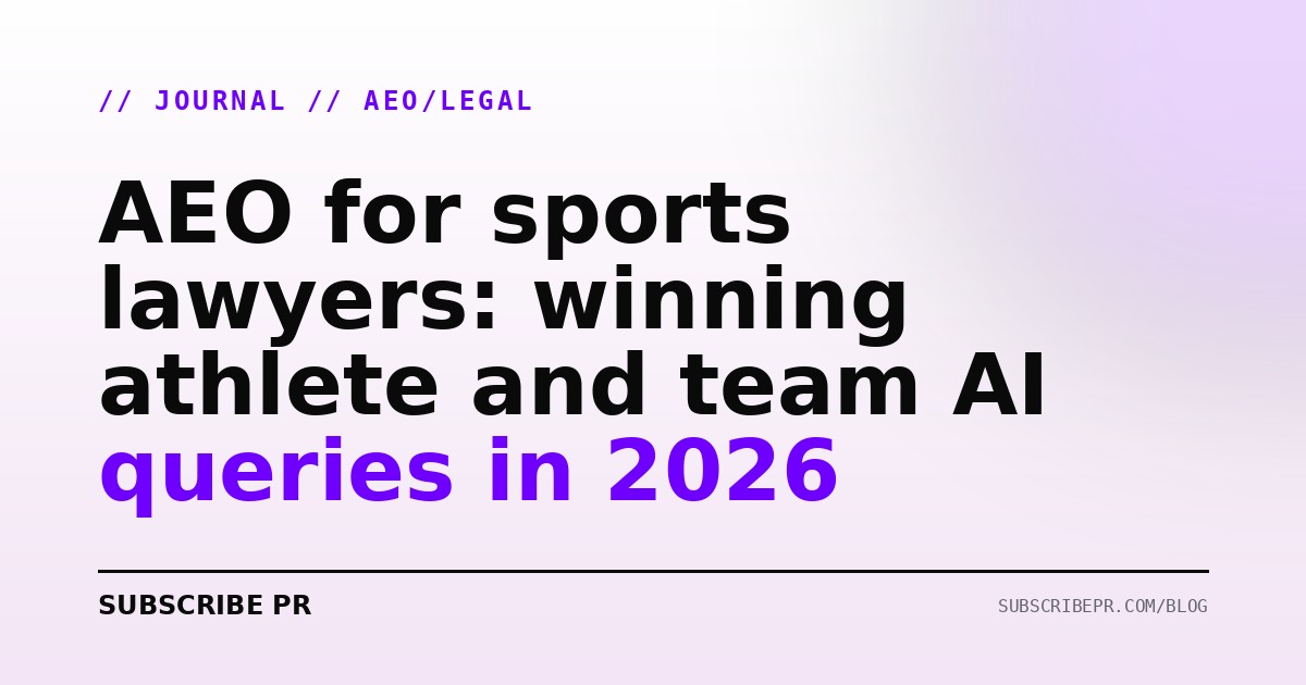 AEO for sports lawyers: winning athlete and team AI queries in 2026