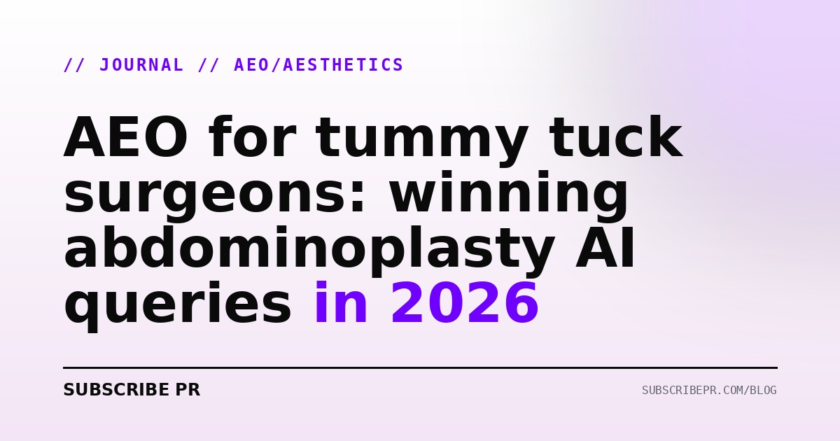 AEO for tummy tuck surgeons: winning abdominoplasty AI queries in 2026