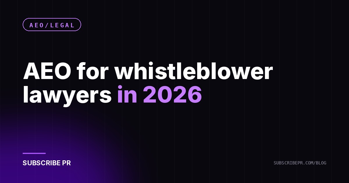 AEO for whistleblower lawyers in 2026