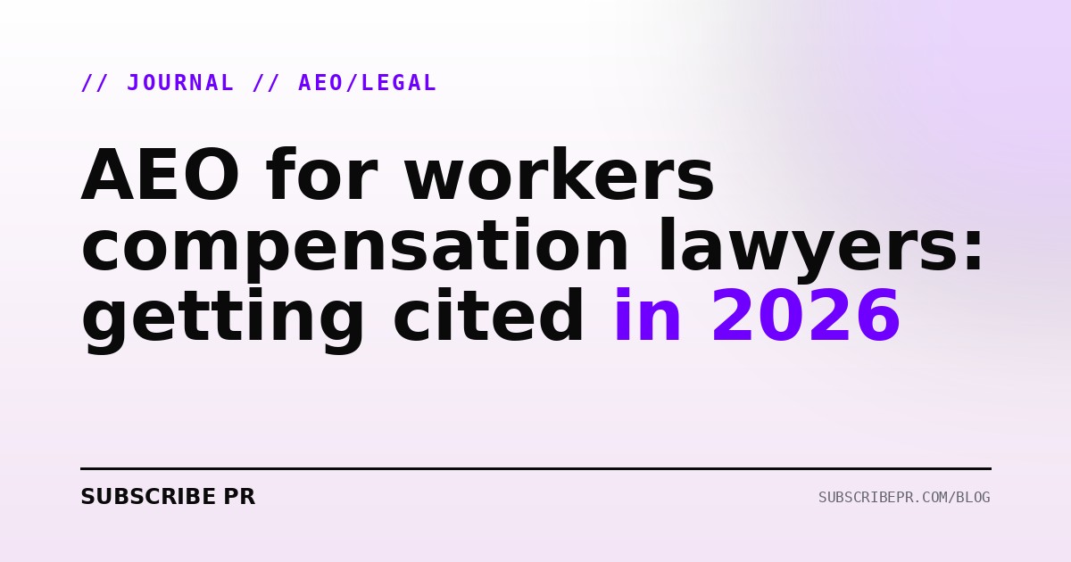 AEO for workers compensation lawyers: getting cited in 2026