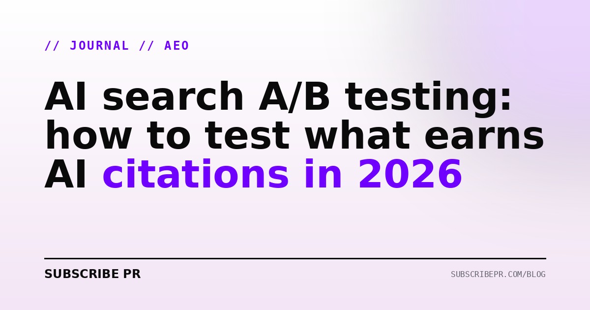 AI search A/B testing: how to test what earns AI citations in 2026