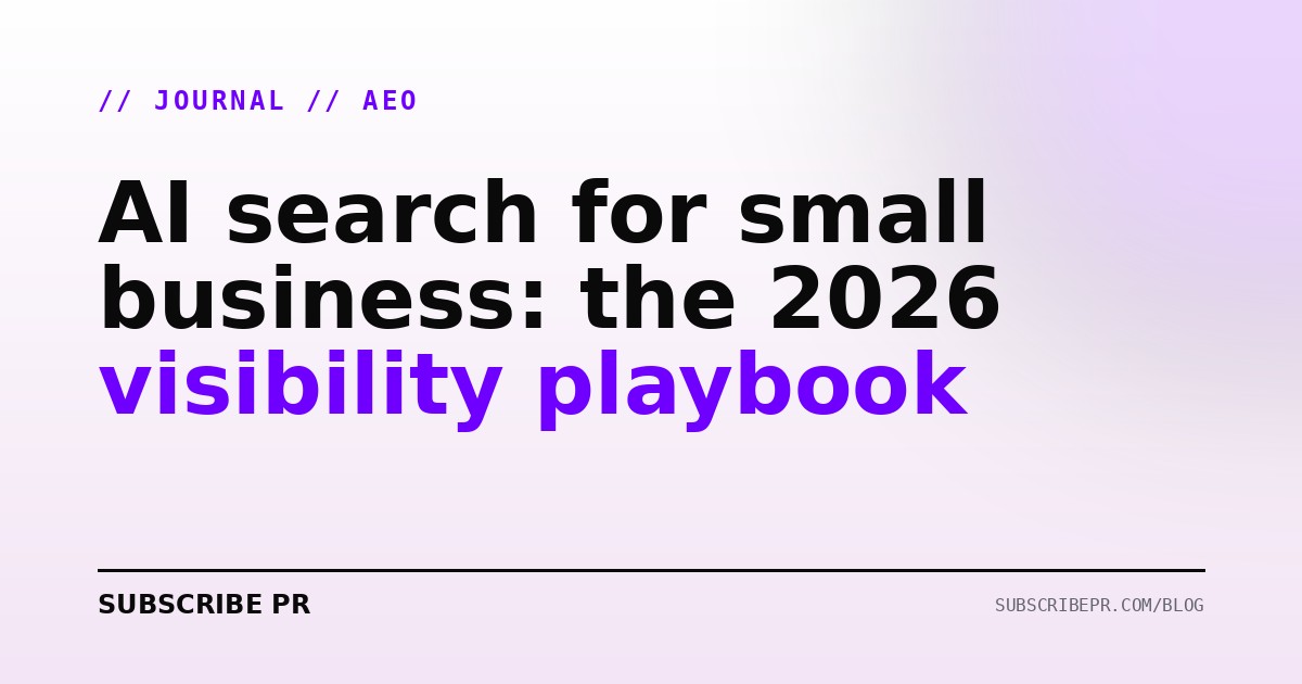 AI search for small business: the 2026 visibility playbook