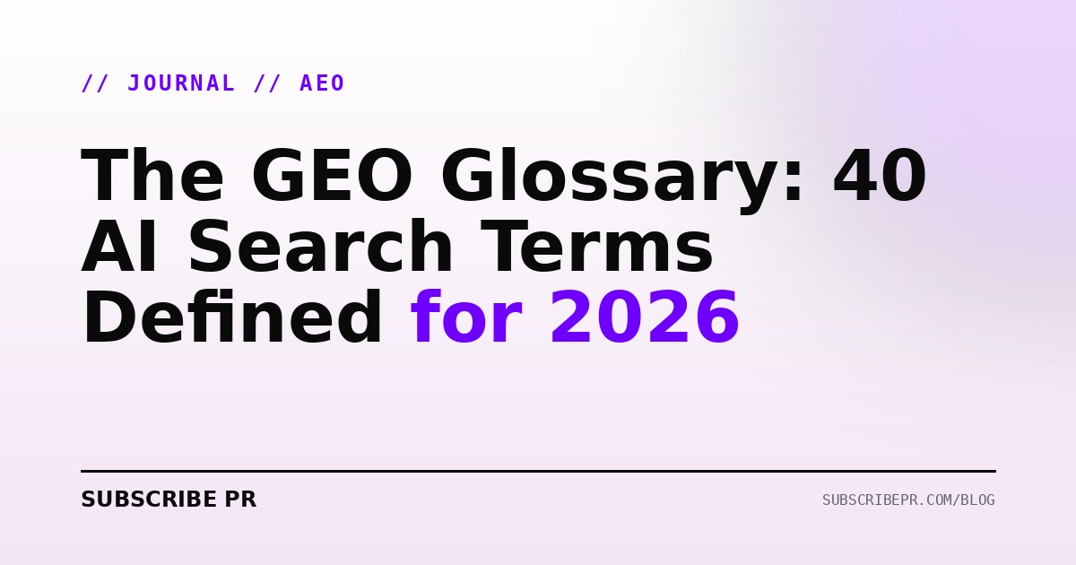 The GEO Glossary: 40 AI Search Terms Defined for 2026