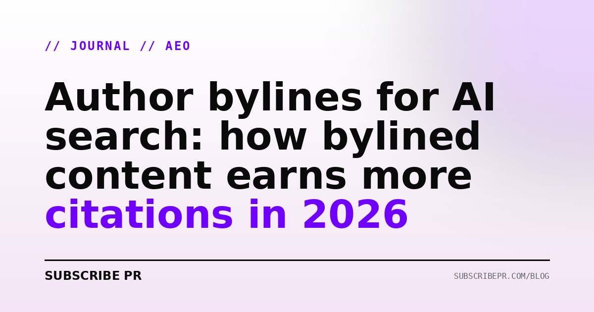 Author bylines for AI search: how bylined content earns more citations in 2026
