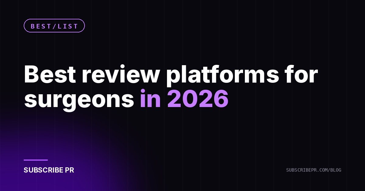 Best review platforms for surgeons in 2026