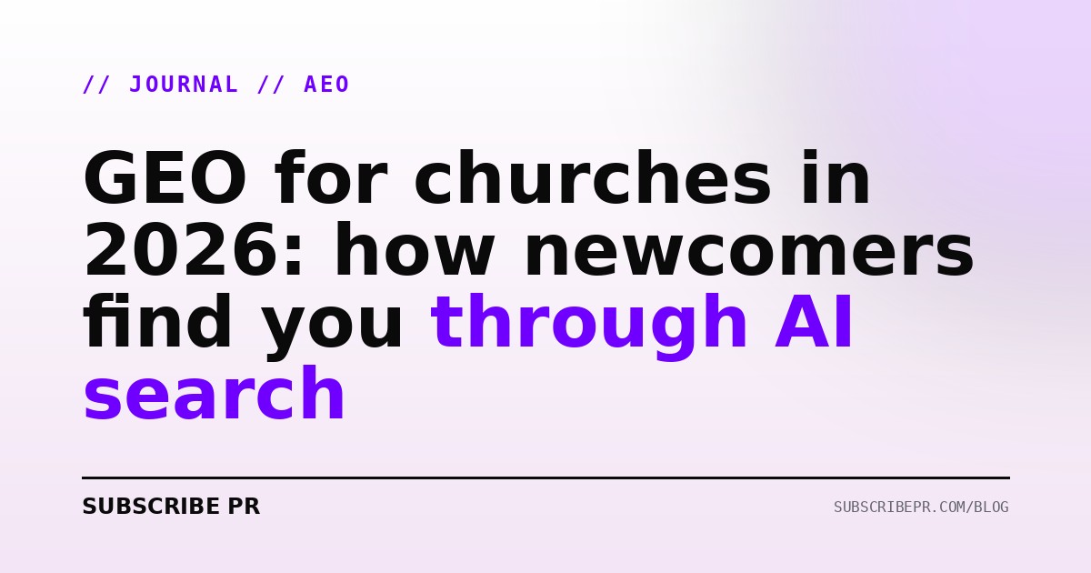 GEO for churches in 2026: how newcomers find you through AI search