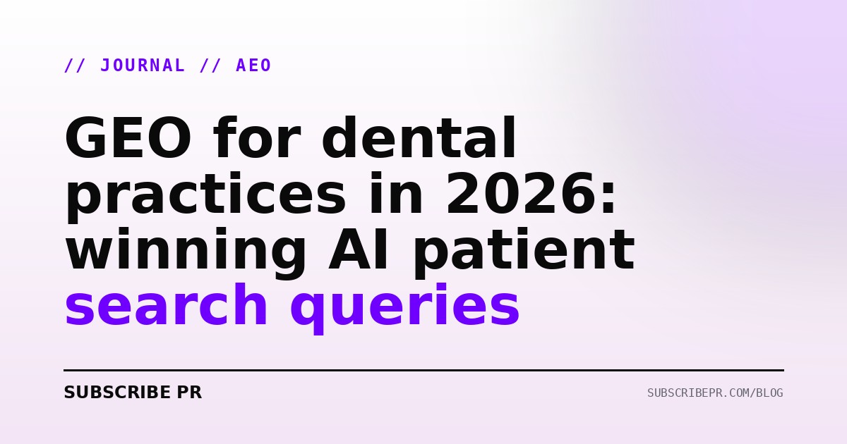 GEO for dental practices in 2026: winning AI patient search queries
