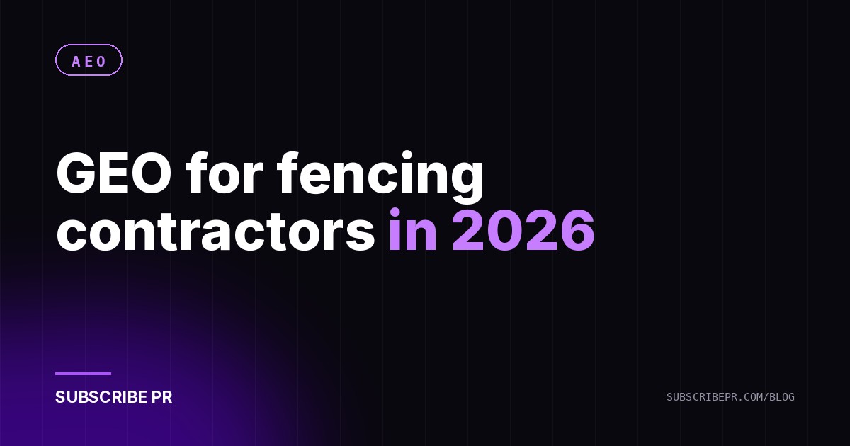 GEO for fencing contractors in 2026