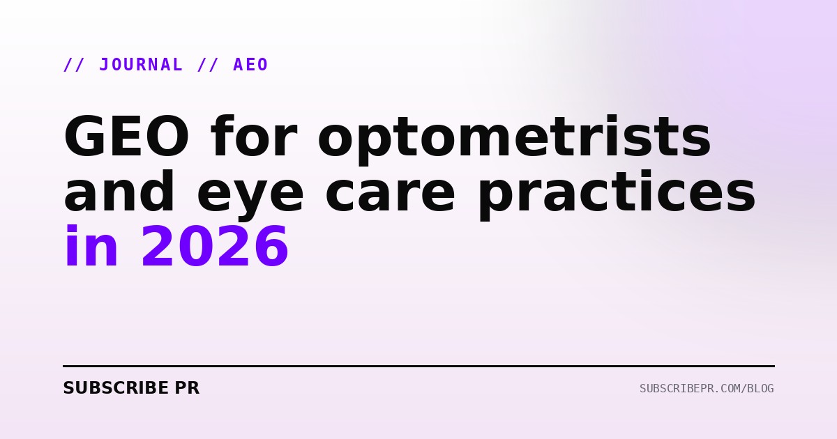 GEO for optometrists and eye care practices in 2026