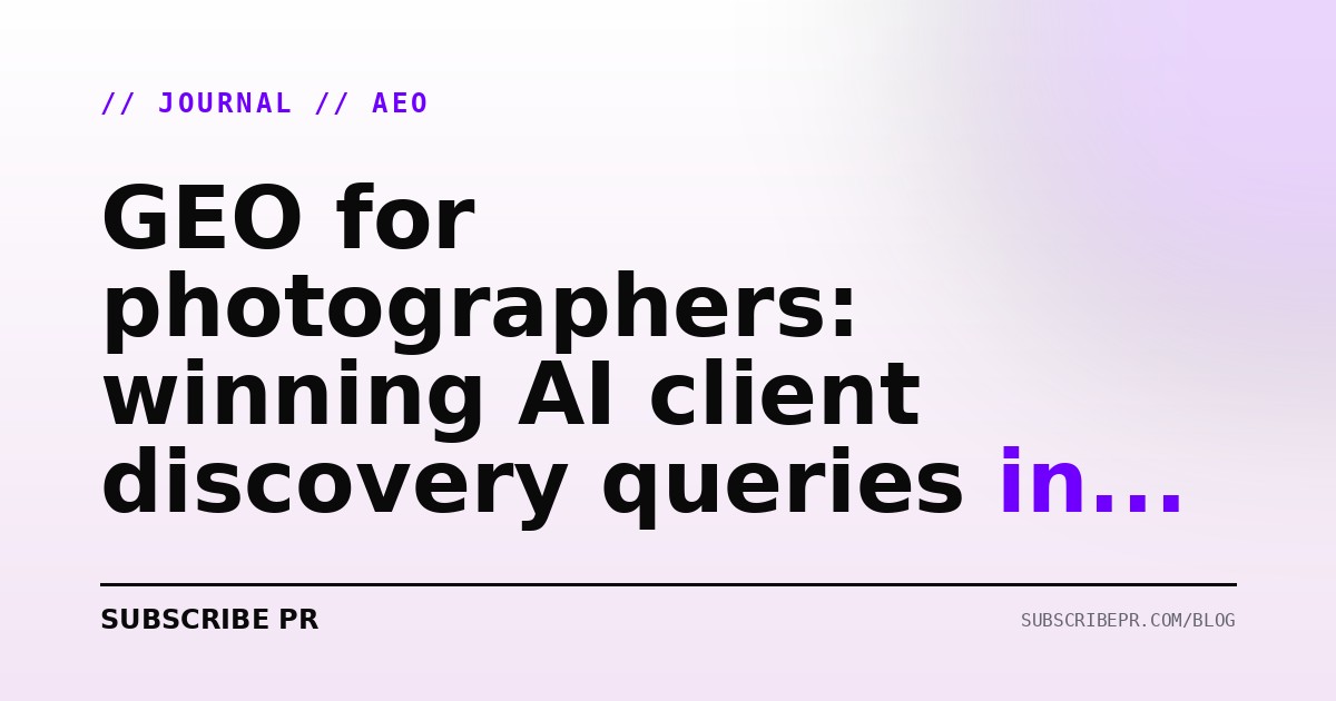 GEO for photographers: winning AI client discovery queries in 2026