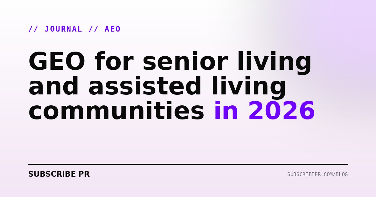 GEO for senior living and assisted living communities in 2026