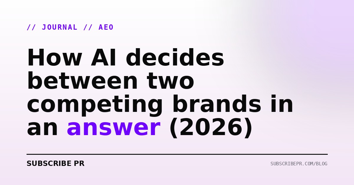 How AI decides between two competing brands in an answer (2026)