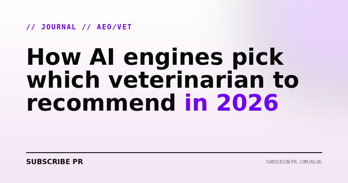 How AI engines pick which veterinarian to recommend in 2026