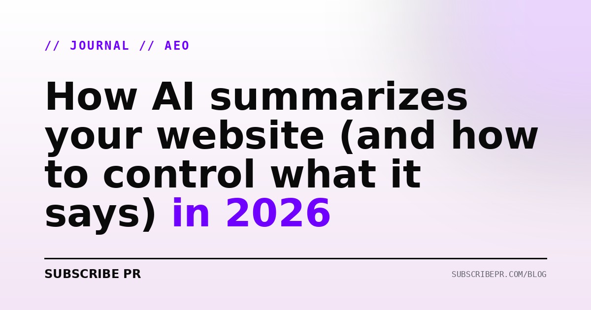 How AI summarizes your website (and how to control what it says) in 2026