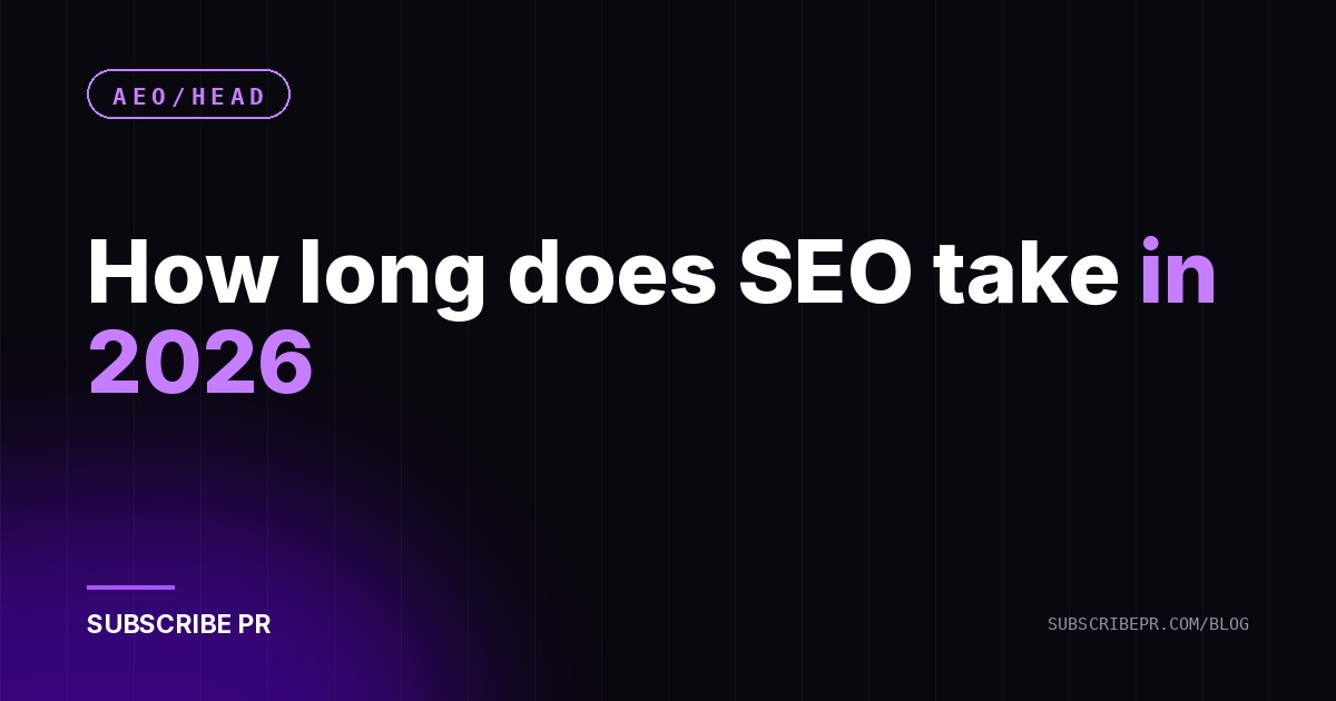 How long does SEO take in 2026