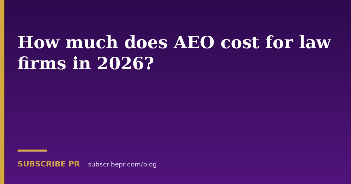 How much does AEO cost for law firms in 2026?