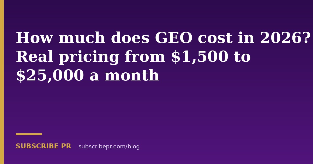 How much does GEO cost in 2026? Real pricing from $1,500 to $25,000 a month