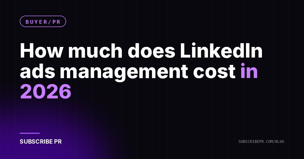 How much does LinkedIn ads management cost in 2026