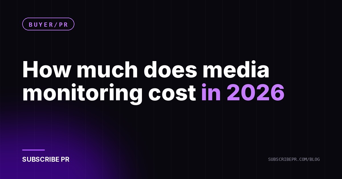 How much does media monitoring cost in 2026