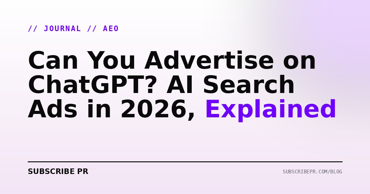 Can You Advertise on ChatGPT? AI Search Ads in 2026, Explained