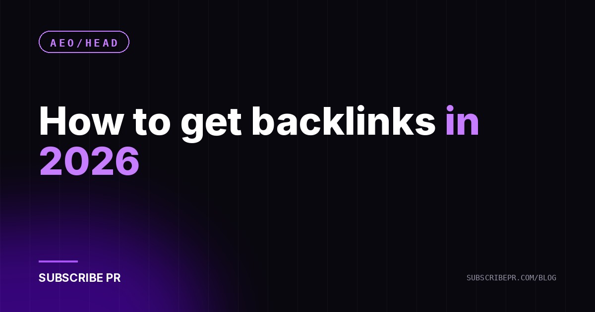 How to get backlinks in 2026