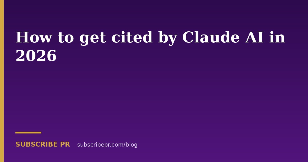 How to get cited by Claude AI in 2026