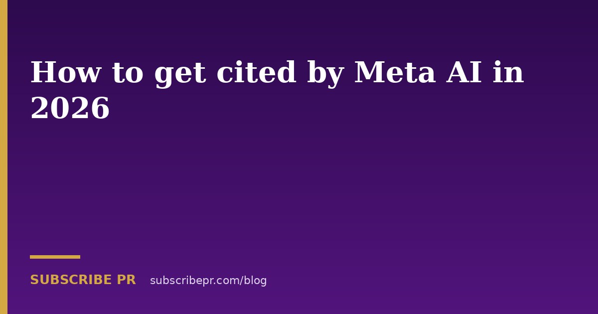 How to get cited by Meta AI in 2026