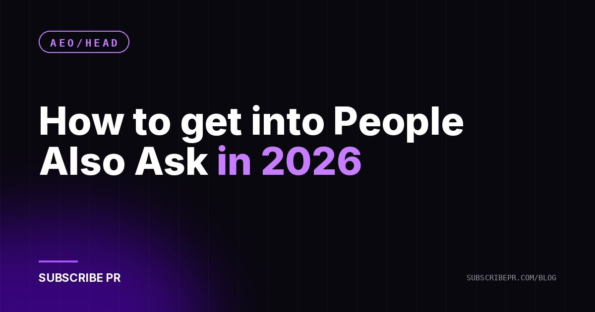 How to get into People Also Ask in 2026