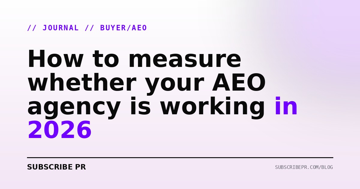 How to measure whether your AEO agency is working in 2026