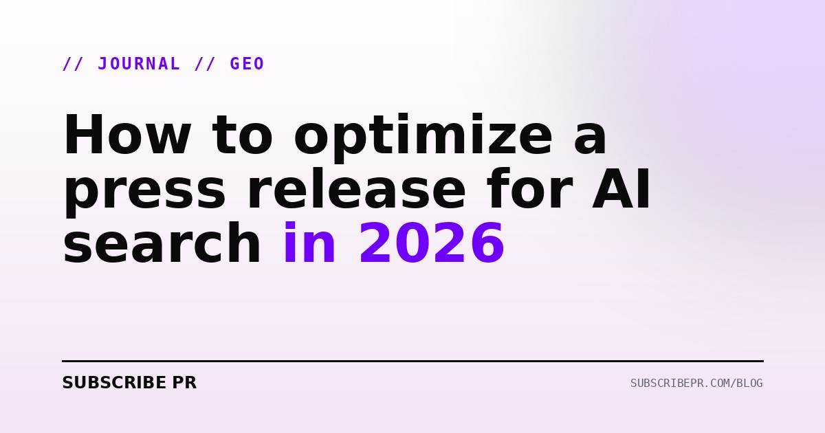 How to optimize a press release for AI search in 2026