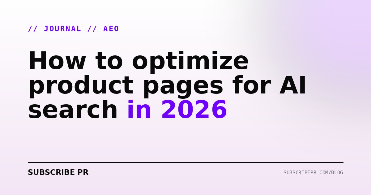 How to optimize product pages for AI search in 2026