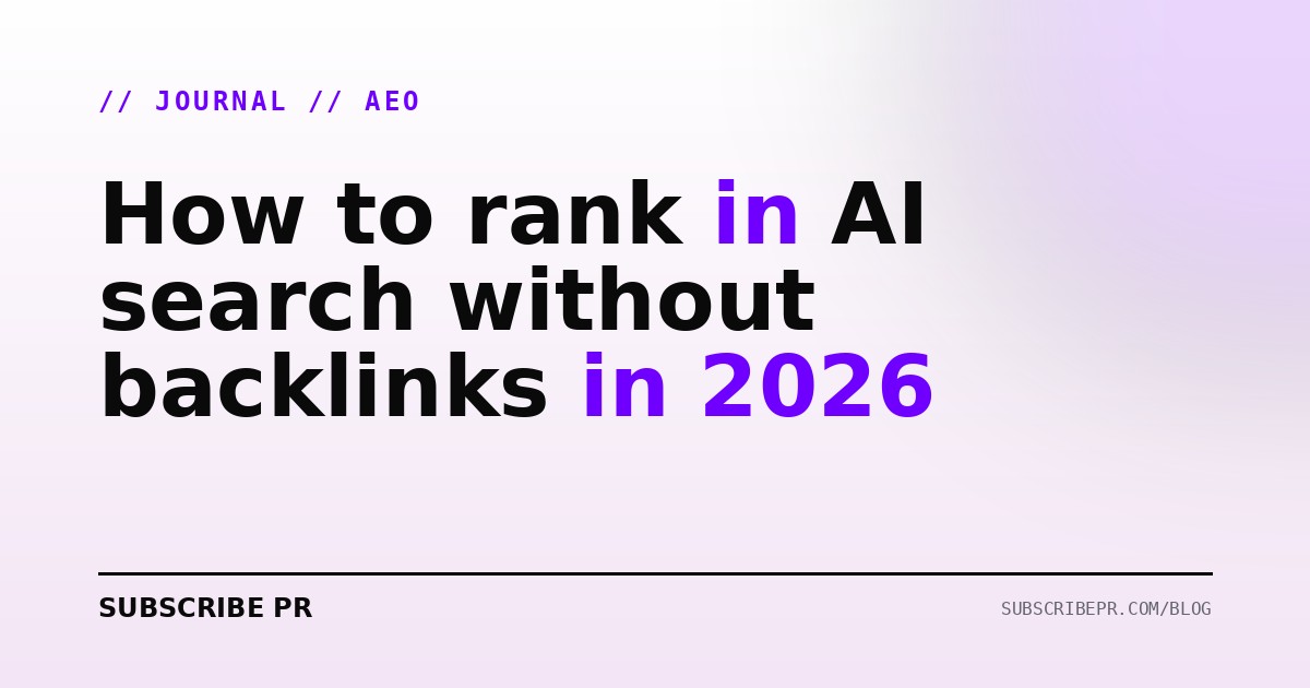 How to rank in AI search without backlinks in 2026