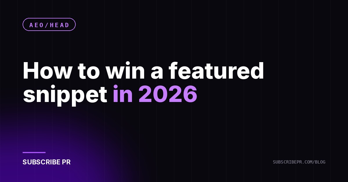 How to win a featured snippet in 2026