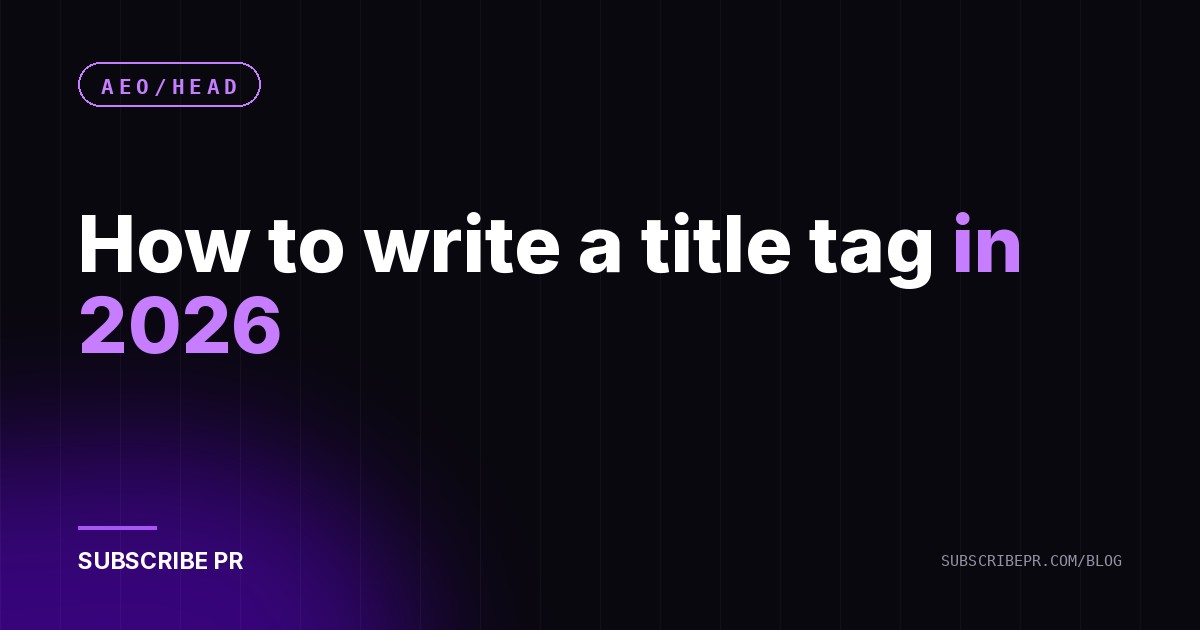 How to write a title tag in 2026