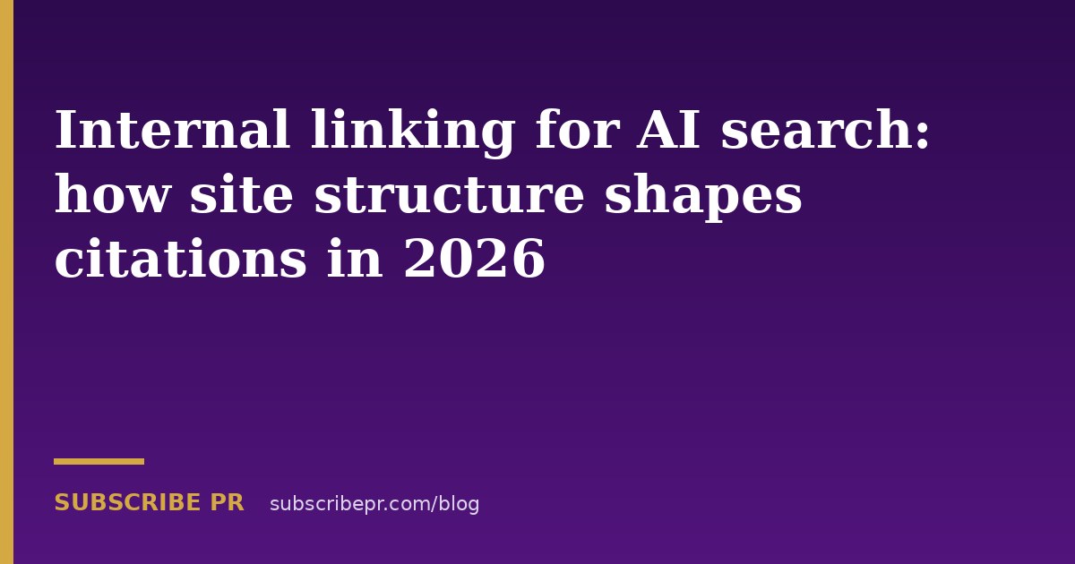 Internal linking for AI search: how site structure shapes citations in 2026