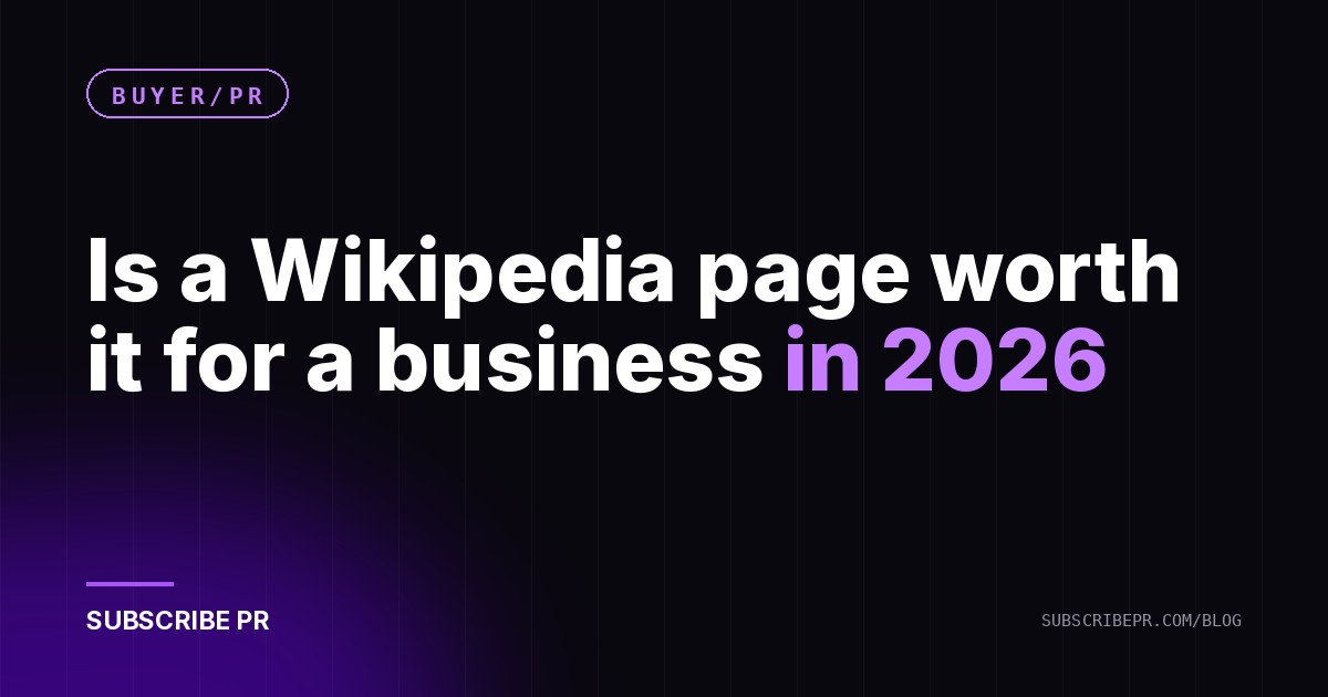 Is a Wikipedia page worth it for a business in 2026