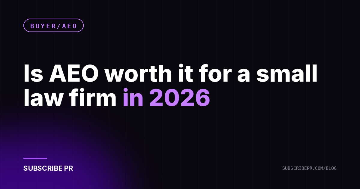 Is AEO worth it for a small law firm in 2026