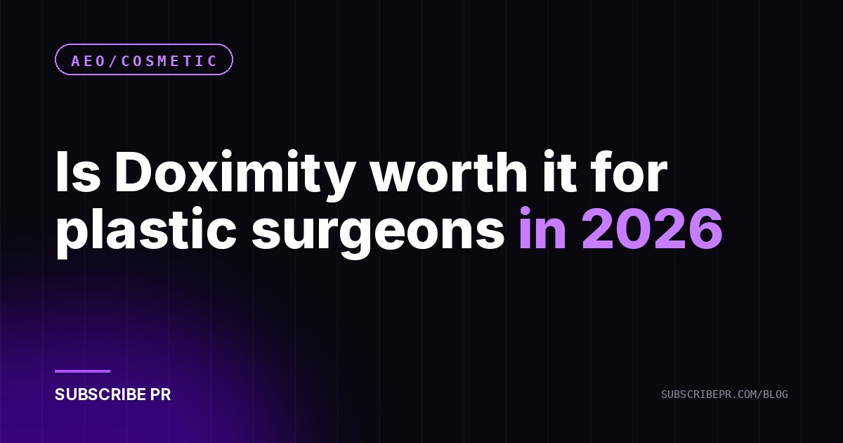 Is Doximity worth it for plastic surgeons in 2026