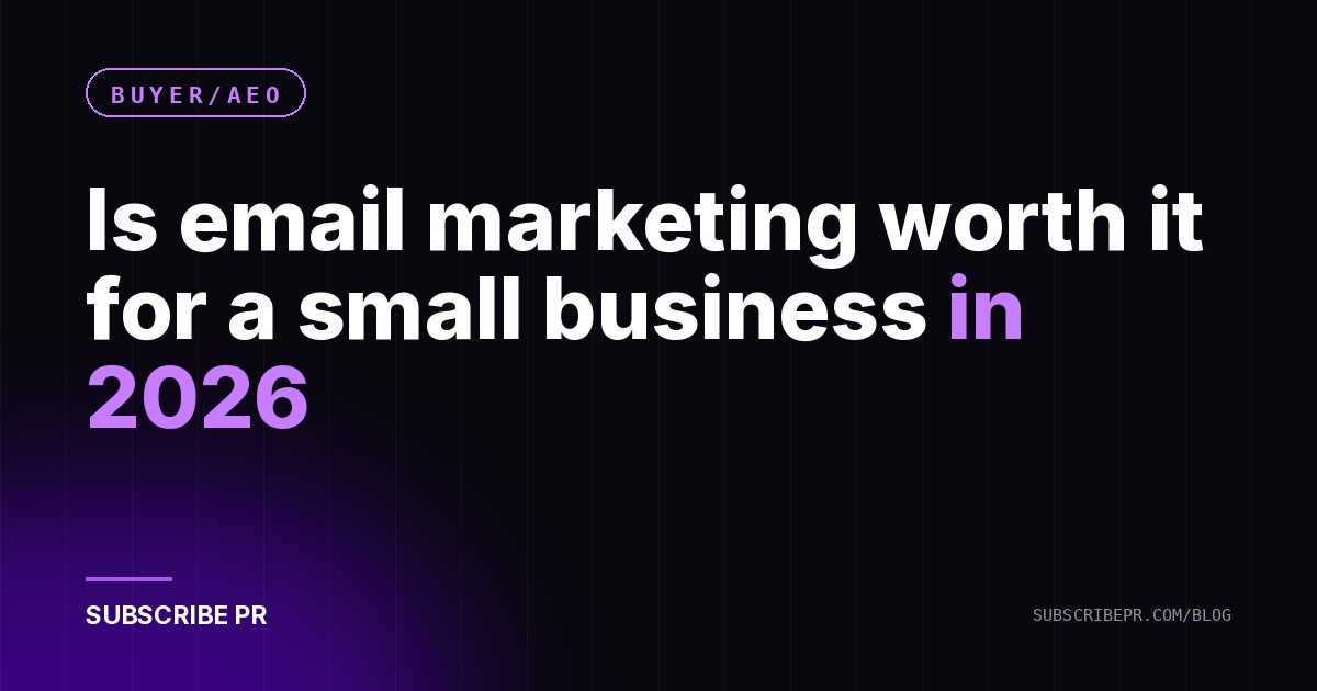 Is email marketing worth it for a small business in 2026