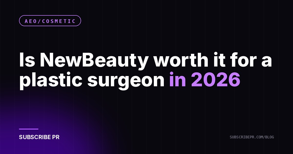 Is NewBeauty worth it for a plastic surgeon in 2026