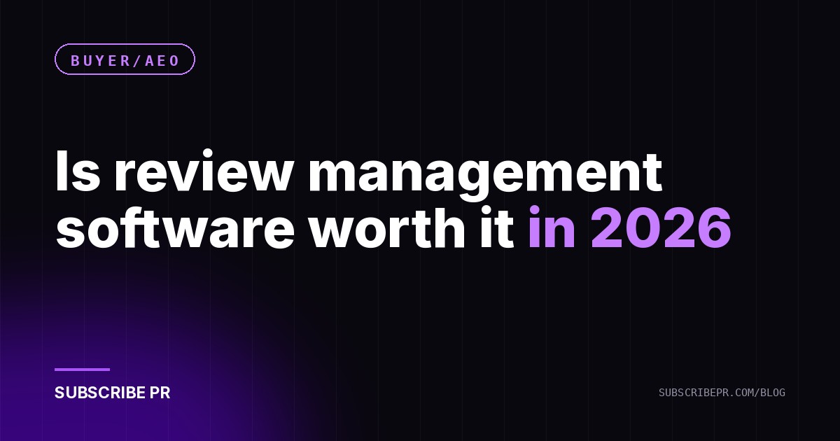Is review management software worth it in 2026