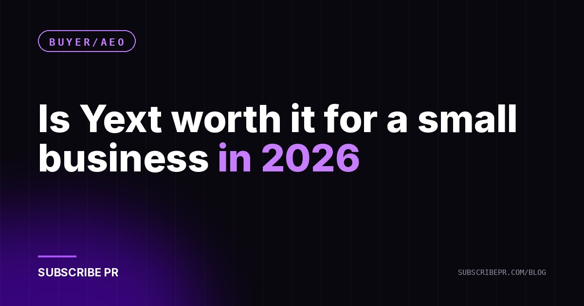 Is Yext worth it for a small business in 2026