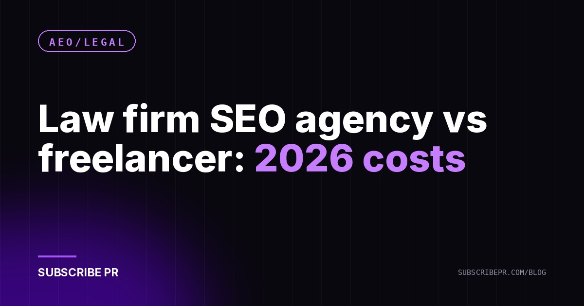 Law firm SEO agency vs freelancer: 2026 costs