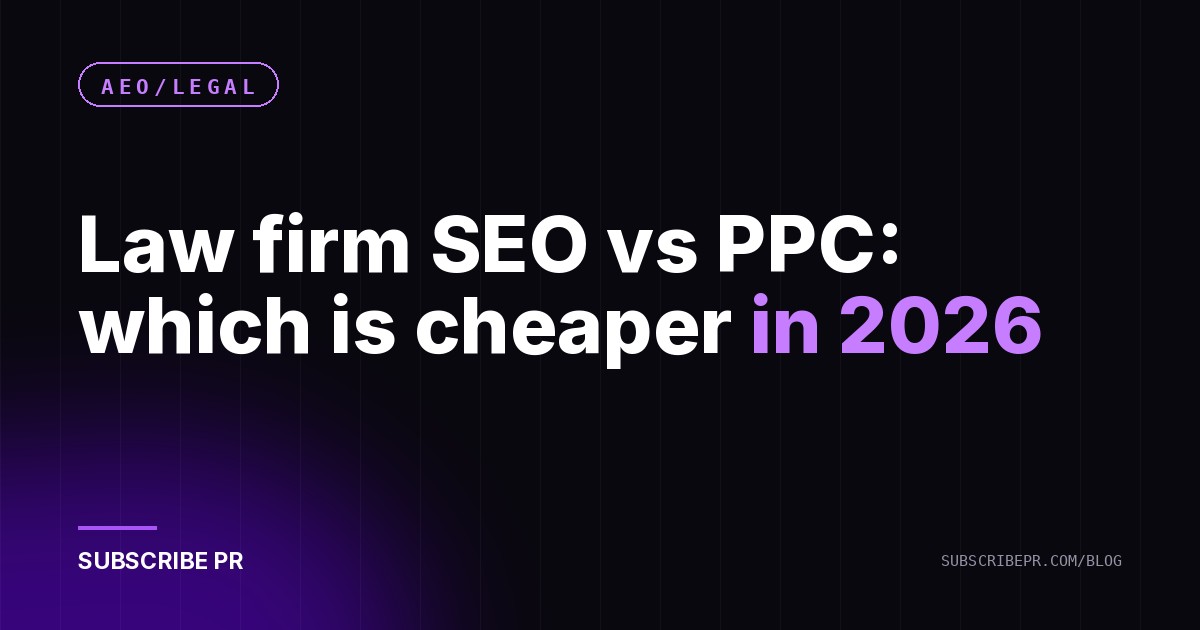 Law firm SEO vs PPC: which is cheaper in 2026